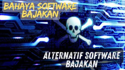Read more about the article Bahaya Pakai Software Bajakan untuk Bekerja dan Alternatifnya